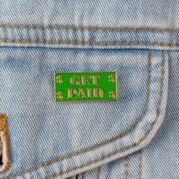 Enamel Pin - Get Paid